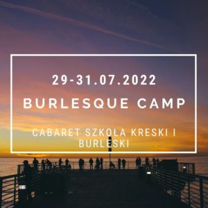 Burlesque Camp by CaBaReT